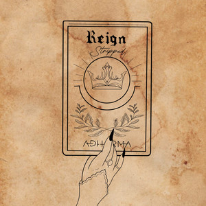 Reign (Stripped)