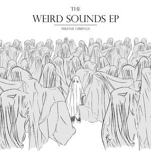 The Weird Sounds EP