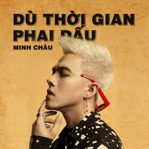 Dù Thời Gian Phai Dấu