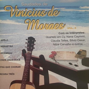 Saudade de Vinícius de Moraes Vol. 4