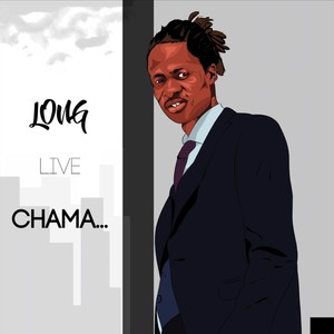 Long Live Chama