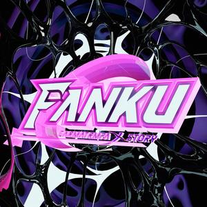 FANKU (feat. Story V3) [Explicit]