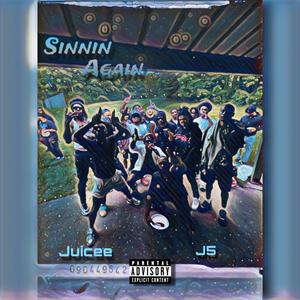 Sinnin Again (feat. J5) (Explicit)