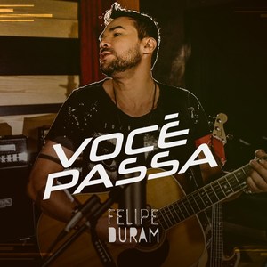 Você Passa (Acústico)