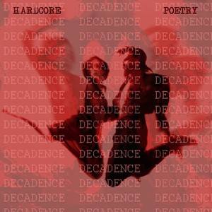 Decadence (Explicit)