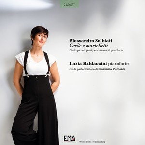 Alessandro Solbiati "Corde e martelletti" Ilaria Baldaccini pianoforte