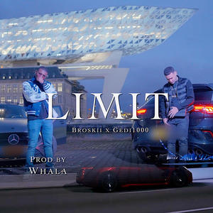 Limit (feat. Gedi1000) (Explicit)