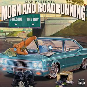 MOBN AND ROADRUNNING (Explicit)