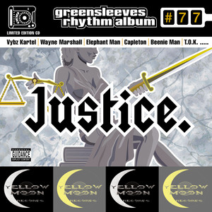 Greensleeves Rhythm Album #77: Justice