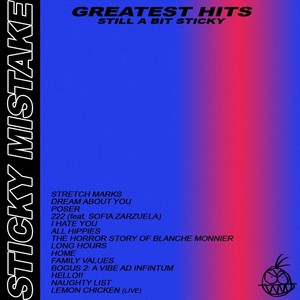 Greatest Hits: Still a Bit Sticky (Explicit)