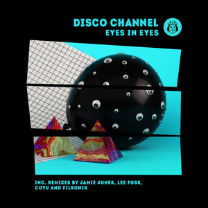 Eyes In Eyes (Lee Foss Remix)