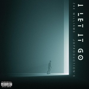 I Let It Go (Explicit)