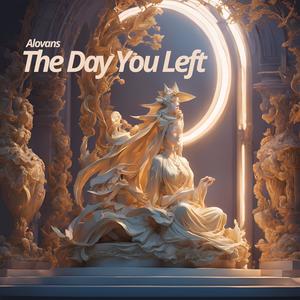 The Day You Left