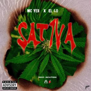 SATIVA (feat. El 40) (Explicit)