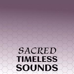 Sacred Timeless Sounds