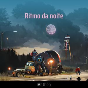 Ritmo da noite