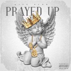 Prayed Up (Explicit)