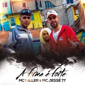 A Firma É Forte (Explicit)