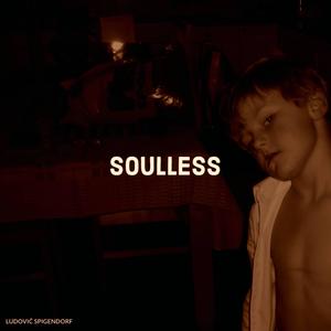 Soulless (with ShågDåwg)