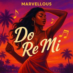 Do Re Mi (feat. Blingy Fresh & Marvellous)