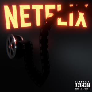 Netflix (Explicit)