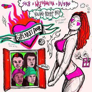 Girl Next Door (Young Bombs Remix) [feat. Wiz Khalifa, DVBBS] [Explicit]