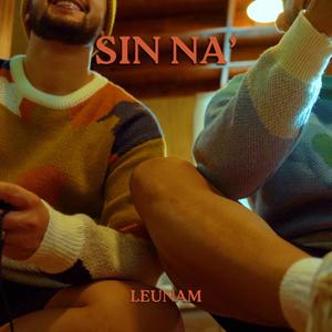 Sin Na' (Explicit)