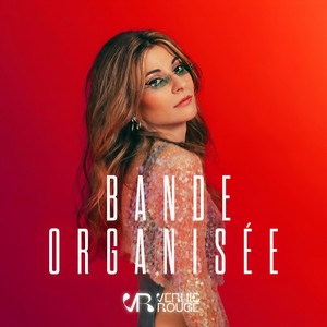 Bande organisée (Explicit)