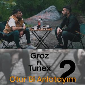 Otur Bi Anlatayım 2 (feat. Tunex) [Explicit]