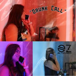 Drunk Call