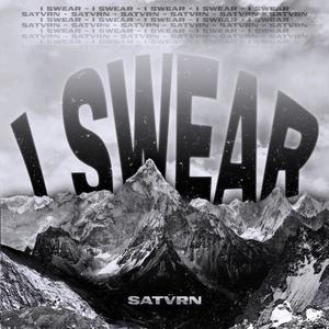 I SWEAR (Explicit)
