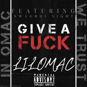 Give A **** (feat. Swagboi Night) [Explicit]