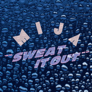 Sweat It Out