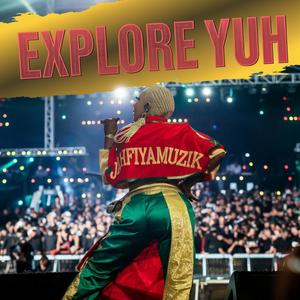 Explore Yuh (Special Version)