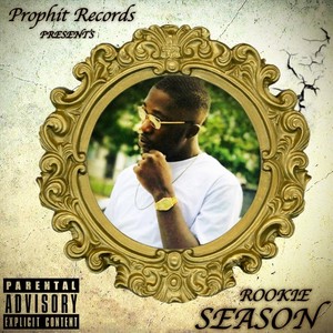 Rookie Season (Explicit)