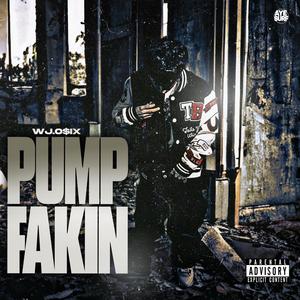 Pump Fakin (Explicit)