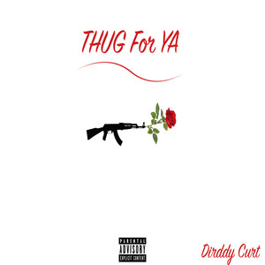 Thug for Ya (Explicit)