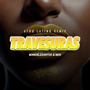 TRAVESURAS (Afro Latin Extended)