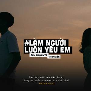 Làm Người Luôn Yêu Em (Lofi|Explicit)