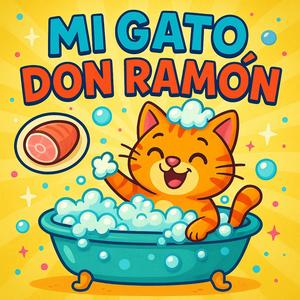 Mi Gato Don Ramón (feat. Sofía Isabella Ramírez & Daniela Naranjo)