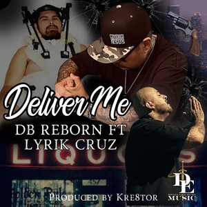 Deliver Me (feat. Lyrik Cruz)