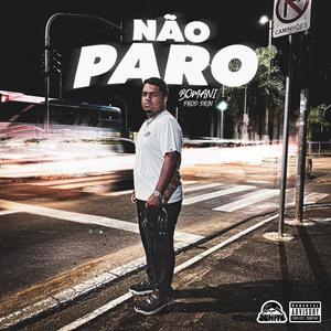 Não Paro (Explicit)