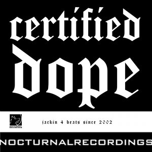 Certified Dope