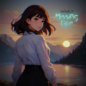 Missing Life (Speed Up) (Explicit)