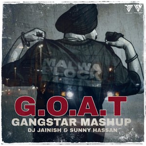 G.O.A.T Gangstar (Mashup)