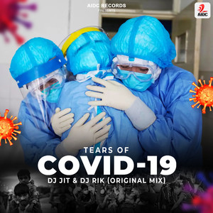 Tears Of Covid 19 (Original Mix)