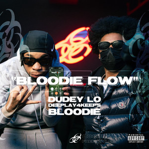 Bloodie Flow (Explicit)