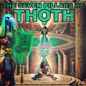 The Seven Pillars of Thoth