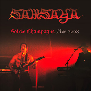 Samsaya - Get Up (Soirée Champagne Live 2008|Remaster 2024)