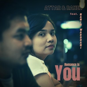 Romance Is You (feat. Nanin Wardhani)